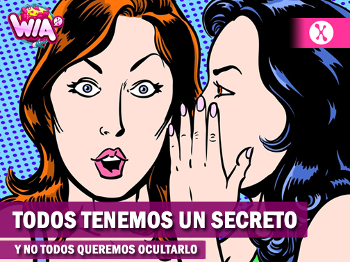 WIA: Cuéntanos tu secreto